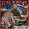 Full Blooded - Memorial Day