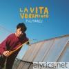 La Vita Veramente