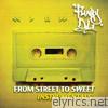 From Street to Sweet (Instrumentals)