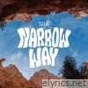 The Narrow Way - Single