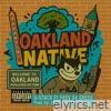 Oakland Native (feat. Deev Da Greed) - Single