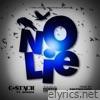 No Lie (feat. Berner) - Single