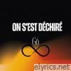 On s'est déchiré - Single