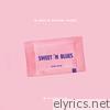 Sweet 'N Blues (Extra Sugar) - EP