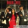Gaan Friendz - Bhalo Chele - Single