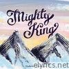 Mighty King - Single