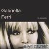 Gabriella Ferri - In concerto