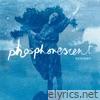 Phosphorescent Extended - EP
