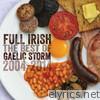 Gaelic Storm - Full Irish: The Best of Gaelic Storm 2004 – 2014