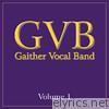 Gaither Vocal Band, Vol. 1