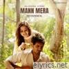 Mann Mera (Instrumental) - Single