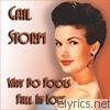 Gale Storm - Why Do Fools Fall In Love