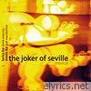 The Joker of Seville Musical