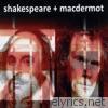 Shakespeare + Macdermot