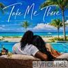 Take Me There (feat. Atlas Alexander) - Single