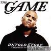 Game - Untold Story (Chopped and Screwed)
