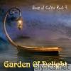 Garden Of Delight - Best of Celtic Rock, Vol. 3