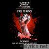 Gareth Emery - Call to Arms (feat. Evan Henzi) [The Remixes] - EP