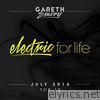 Electric For Life Top 10 - July 2016 (by Gareth Emery)