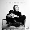 Blood Runs Deep - Single