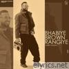 BHABIYE BROWN RANGIYE - Single