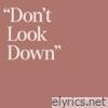Don't Look Down (feat. Becky Hill) - Single