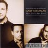 Gary Chapman - The Best of Gary Chapman: After God's Own Heart