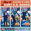 Dance 'Til Quarter to Three + Twist up Calypso (Bonus Track Version)