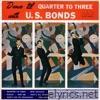 Rockmasters International Network Presents Dance 'Til Quarter to Three With U.S. Bonds