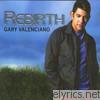 Gary Valenciano - Rebirth