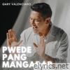 Pwede Pang Mangarap - Single