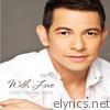 Gary Valenciano - With Love