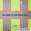 Gashi - Blame It on the Bag - Single