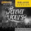 Forever Yours (Deluxe Version) [Live]