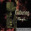 Gathering - Mandylion