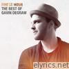 Gavin Degraw - Finest Hour: The Best of Gavin DeGraw