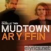 Mudtown (Ar y Ffin) [Original Score]