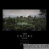 The Entire City (Deluxe Edition)