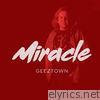 Geeztown - Miracle - Single