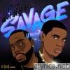 Savage (feat. A Boogie wit da Hoodie) - Single