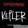 Kepler (Gold Edition)