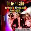 Gene Austin - The Voice Of The Southland - Greatest Hits