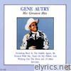 Gene Autry - Gene Autry: His Greatest Hits (Re-recorded Version)