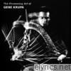 The Drumming Art of Gene Krupa