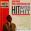 Gene Mcdaniels - Hit After Hit