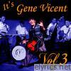 It's Gene Vincent Vol 3