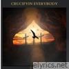 Crucifying Everybody - Single