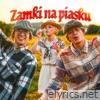 Zamki na piasku - Single