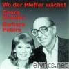 Georg Kreisler & Barbara Peters - Wo Der Pfeffer Wächst