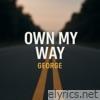 Own My Way - Single